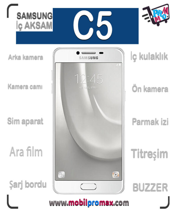 SAMSUNG C5 İç AKSAM
