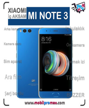 Mİ NOTE 3 İç AKSAM