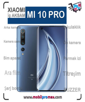 mi 10 PRO İç AKSAM