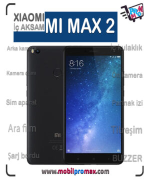 Mİ MAX2 İç AKSAM