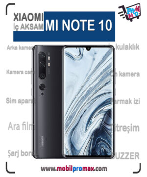Mİ NOTE 10 İç AKSAM