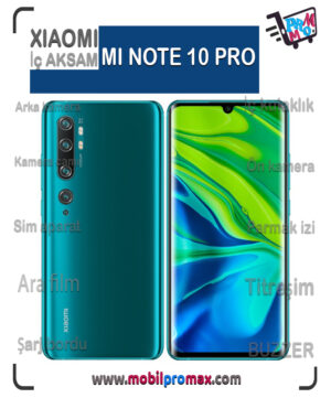 Mİ NOTE 10 PRO İç AKSAM