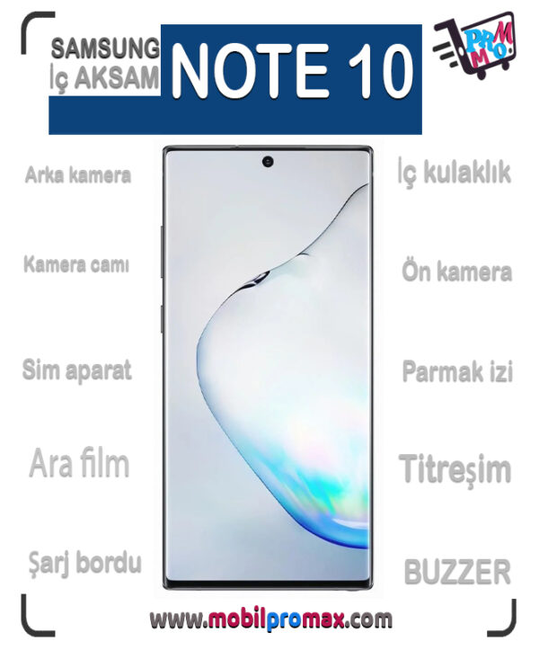 SAMSUNG NOTE10 İç AKSAM