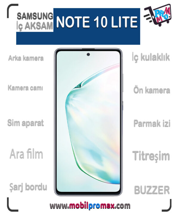 SAMSUNG NOTE10 LITE İç AKSAM