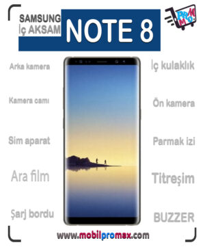 SAMSUNG NOTE 8 İç AKSAM