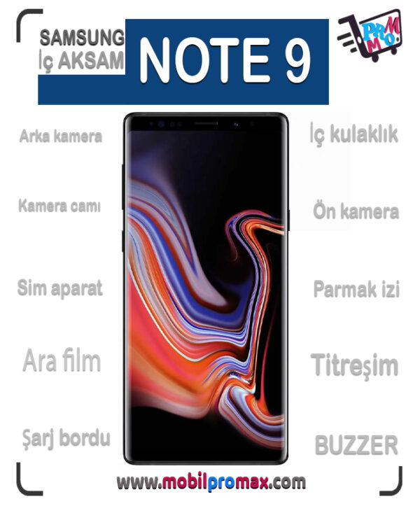SAMSUNG NOTE 9 İç AKSAM