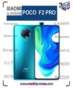 POCO F2 PRO İç AKSAM