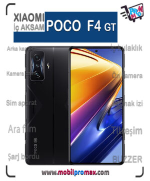 POCO F4 GT İç AKSAM