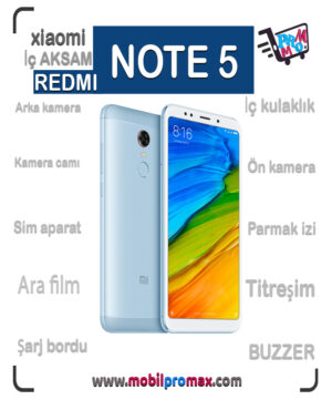 REDMI NOTE 5 İç AKSAM