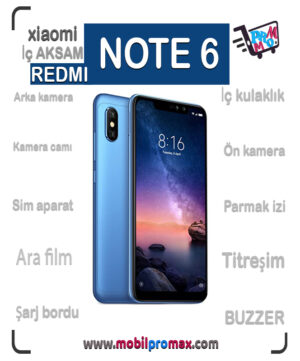 REDMI NOTE 6 İç AKSAM