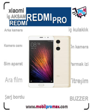 REDMI PRO İç AKSAM