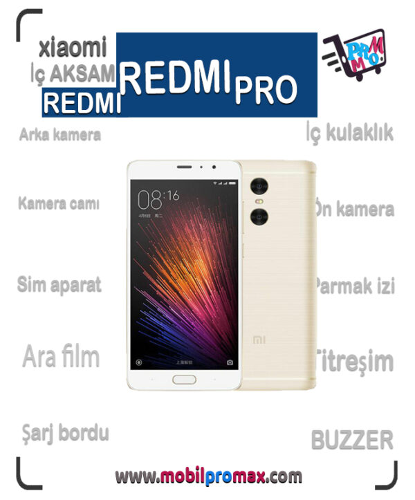 REDMI PRO İç AKSAM
