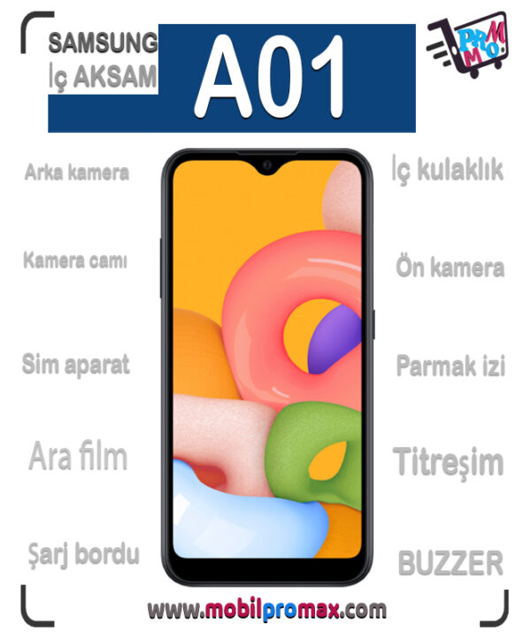 SAMSUNG A01 İç AKSAM