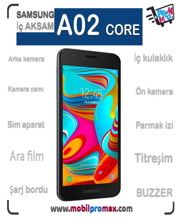 SAMSUNG A02 Core İç AKSAM