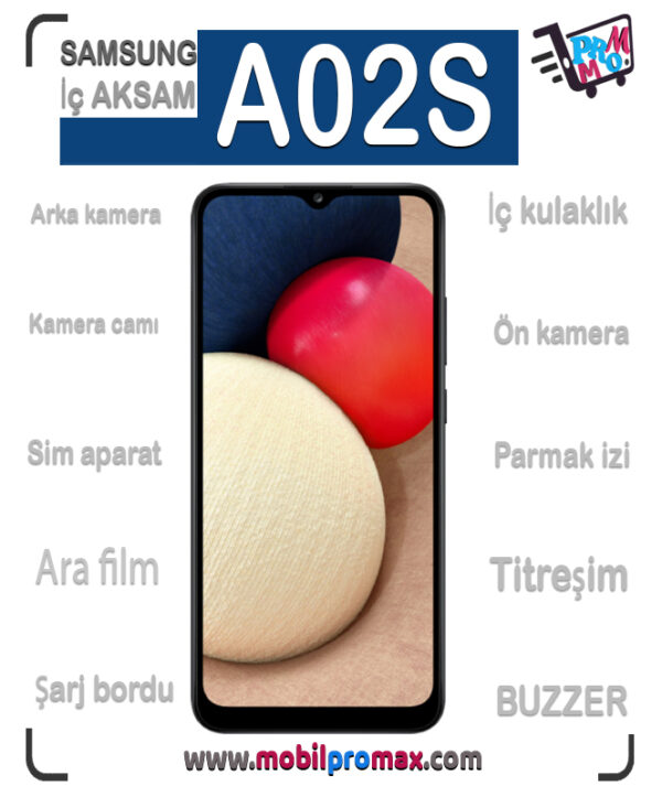 SAMSUNG A02S İç AKSAM