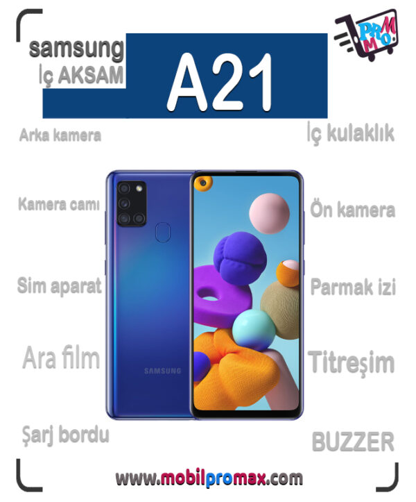 SAMSUNG A21 İç AKSAM