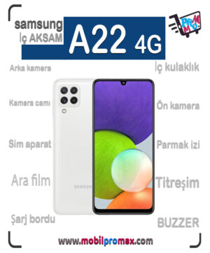 SAMSUNG A22 4G İç AKSAM