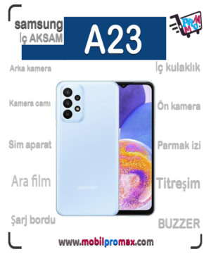 SAMSUNG A23 İç AKSAM