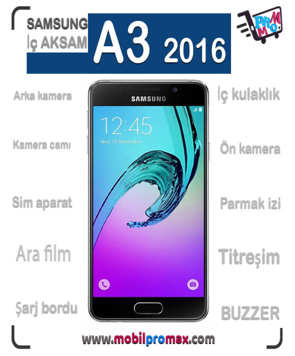 SAMSUNG A3 2016 İç AKSAM