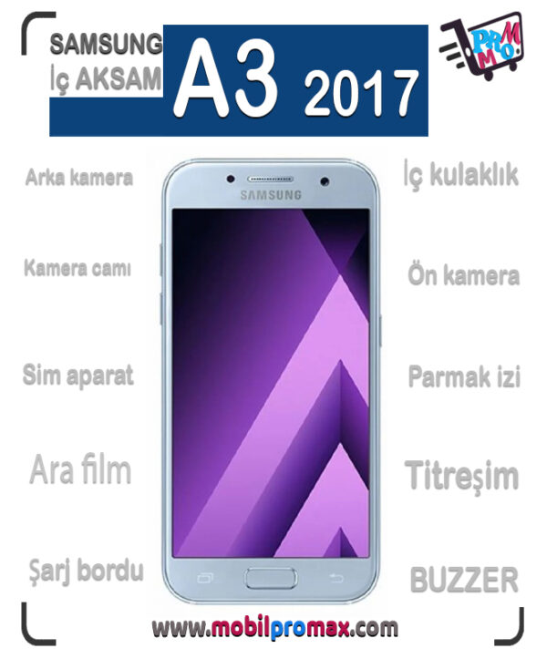 SAMSUNG A3 2017 İç AKSAM