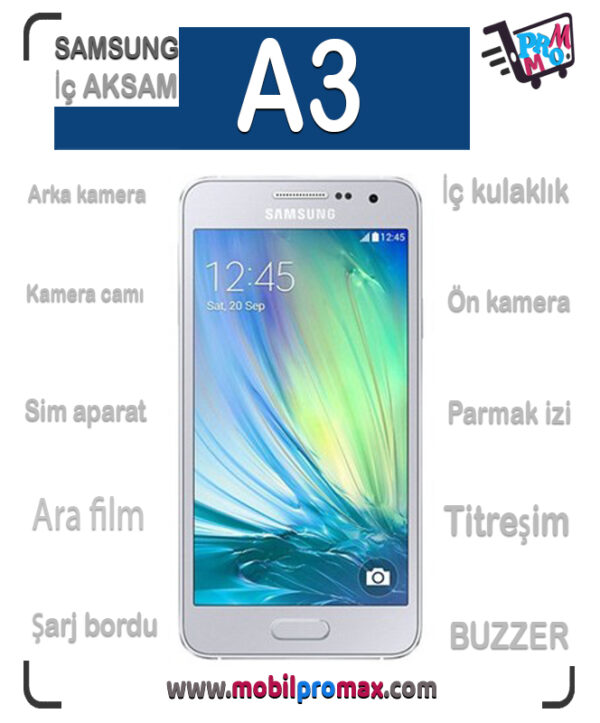 SAMSUNG A3 İç AKSAM