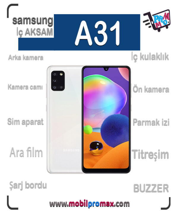 SAMSUNG A31 İç AKSAM