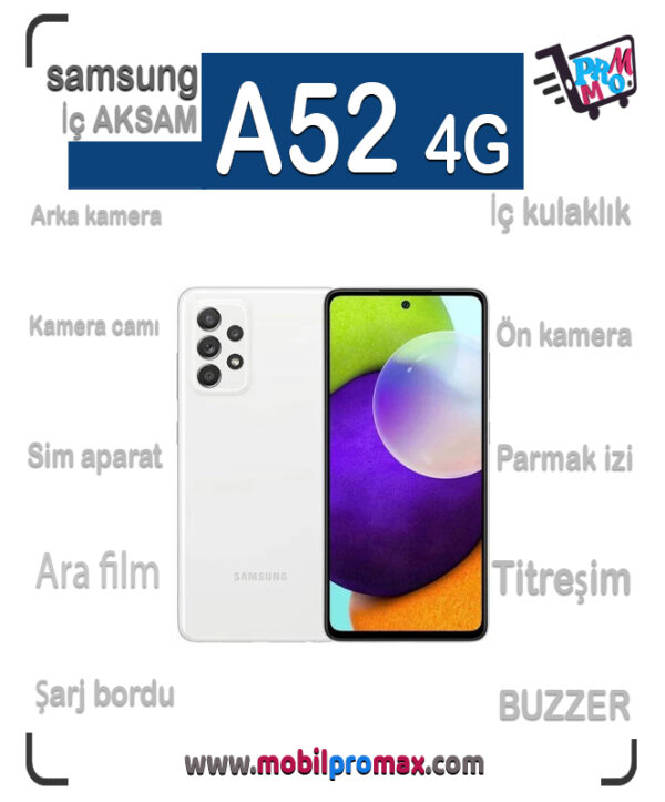 SAMSUNG A52 4G İç AKSAM