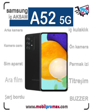 SAMSUNG A52 5G İç AKSAM
