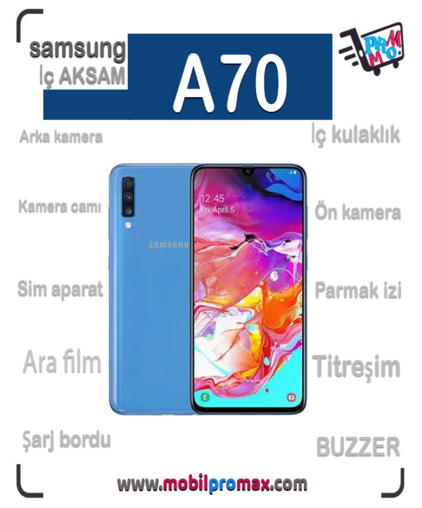 SAMSUNG A70 İç AKSAM