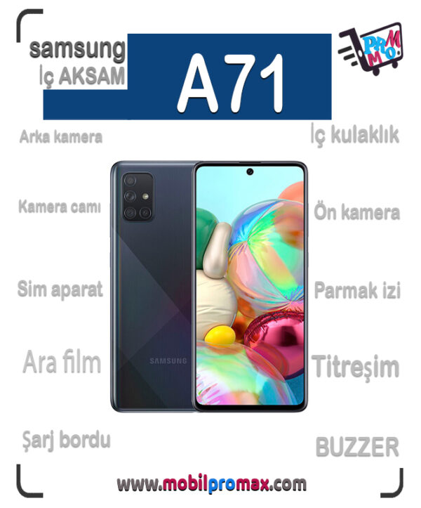 SAMSUNG A71 İç AKSAM