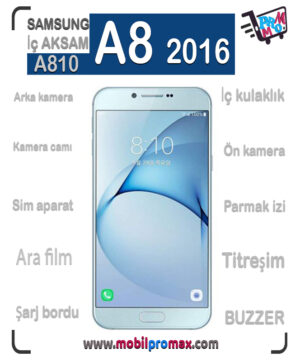 SAMSUNG A8 2016 İç AKSAM