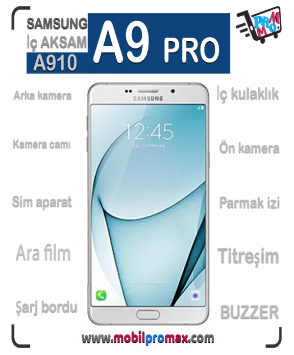 SAMSUNG A9 PRO İç AKSAM