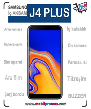SAMSUNG J4 PLUS İç AKSAM