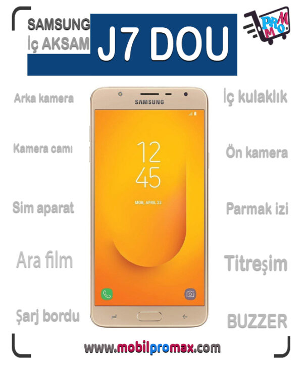 SAMSUNG J7 DUO İç AKSAM