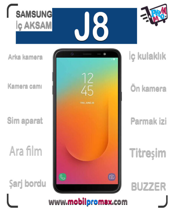 SAMSUNG J8 İç AKSAM