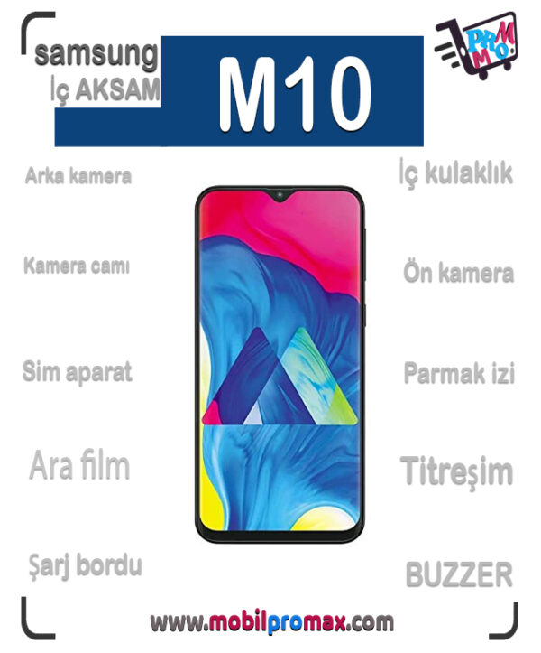 SAMSUNG M10 İç AKSAM
