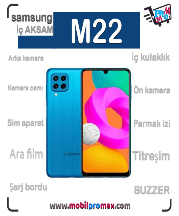 SAMSUNG M22 İç AKSAM