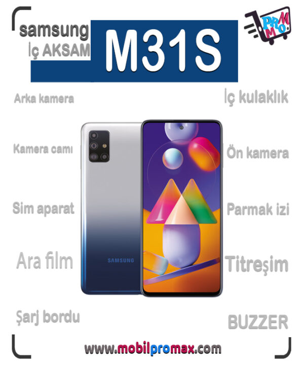 SAMSUNG M31S İç AKSAM