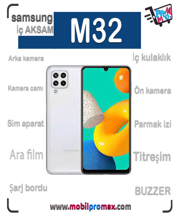 SAMSUNG M32 İç AKSAM