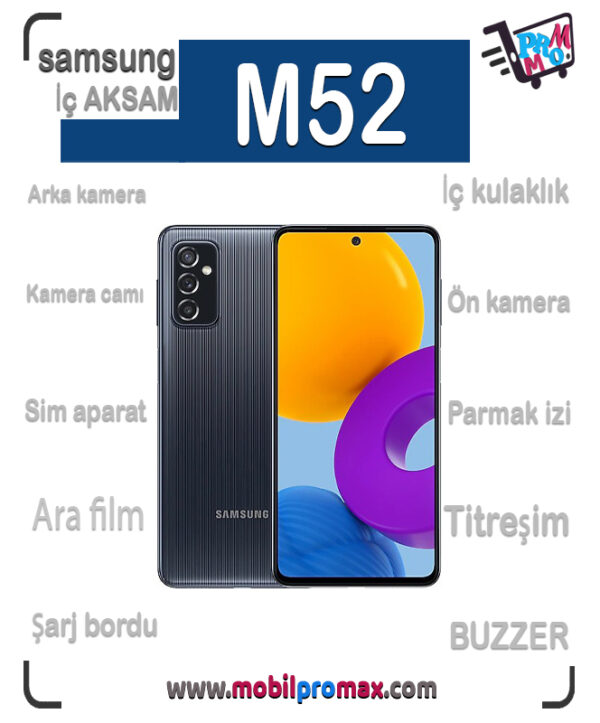 SAMSUNG M52 İç AKSAM