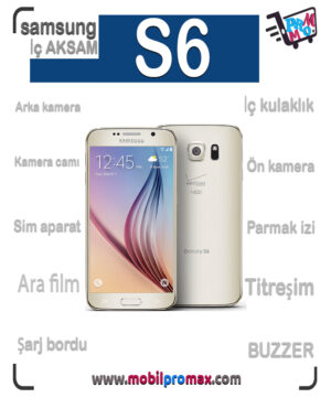 SAMSUNG S6 İç AKSAM