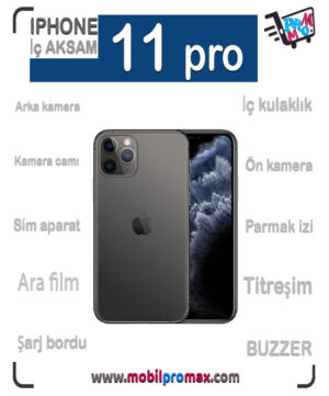 iphone 11 PRO İÇ aksam