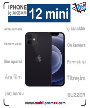 iphone 12 MINI İÇ aksam