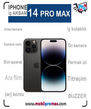 iphone 14 PRO MAX İÇ aksam