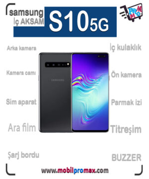 SAMSUNG S10 5G İç AKSAM