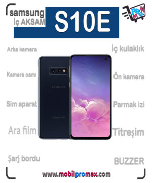 SAMSUNG S10E İç AKSAM