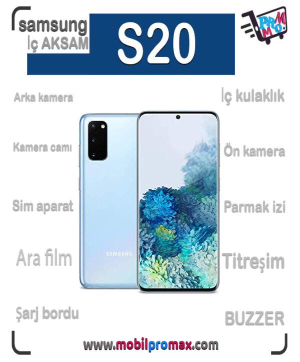 SAMSUNG S20 İç AKSAM