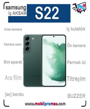 SAMSUNG S22 5G İç AKSAM