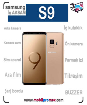 SAMSUNG S9 İç AKSAM