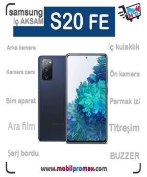 SAMSUNG S20 FE İç AKSAM